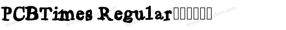 PCBTimes Regular字体转换